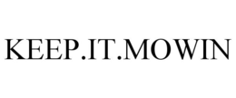 KEEP.IT.MOWIN trademark