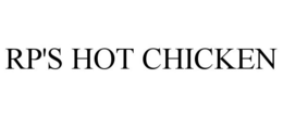 RP'S HOT CHICKEN trademark