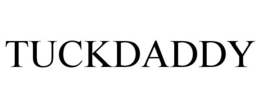 TUCKDADDY trademark