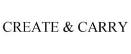 CREATE & CARRY trademark