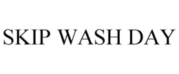 SKIP WASH DAY trademark