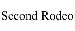 SECOND RODEO trademark