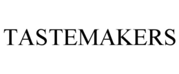 TASTEMAKERS trademark