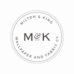 M & K MILTON & KING WALLPAPER AND FABRIC CO. trademark