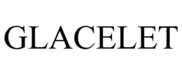 GLACELET trademark