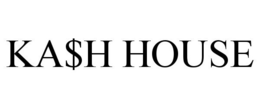 KA$H HOUSE trademark