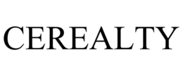 CEREALTY trademark