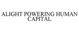 ALIGHT POWERING HUMAN CAPITAL trademark