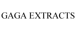 GAGA EXTRACTS trademark