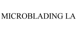 MICROBLADING LA trademark