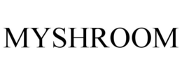 MYSHROOM trademark