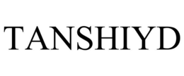 TANSHIYD trademark