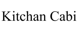 KITCHAN CABI trademark