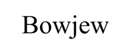 BOWJEW trademark