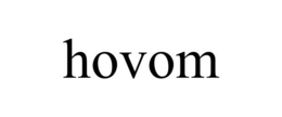 HOVOM trademark