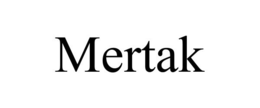 MERTAK trademark