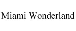 MIAMI WONDERLAND trademark