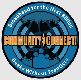 COMMUNITY CONNECT! BROADBAND FOR THE NEXT BILLION GEEKS WITHOUT FRONTIERS trademark