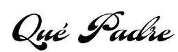 QUÉ PADRE trademark