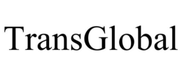 TRANSGLOBAL trademark