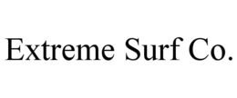 EXTREME SURF CO. trademark