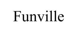 FUNVILLE trademark