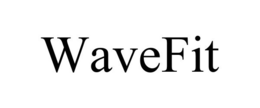 WAVEFIT trademark