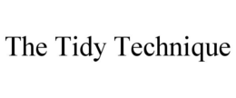 THE TIDY TECHNIQUE trademark
