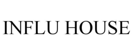 INFLU HOUSE trademark