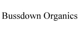 BUSSDOWN ORGANICS trademark