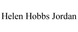 HELEN HOBBS JORDAN trademark