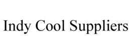 INDY COOL SUPPLIERS trademark