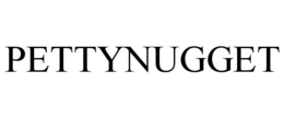 PETTYNUGGET trademark