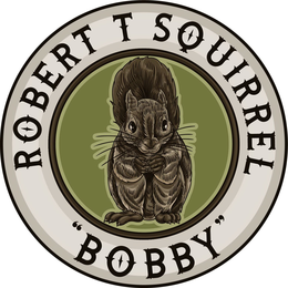 ROBERT T SQUIRREL "BOBBY" trademark