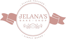 · FLAVOR FOCUSED · JELANA'S BAKE · SHOP · SIMPLY BAKED · trademark