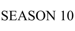 SEASON 10 trademark