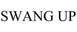 SWANG UP trademark