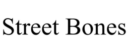STREET BONES trademark