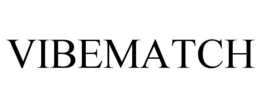 VIBEMATCH trademark