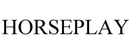 HORSEPLAY trademark