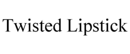 TWISTED LIPSTICK trademark