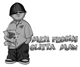 MF MEH FEGGIN GLITTA MAN trademark