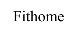 FITHOME trademark
