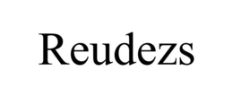 REUDEZS trademark