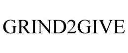 GRIND2GIVE trademark