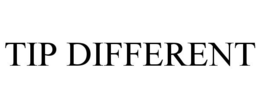 TIP DIFFERENT trademark