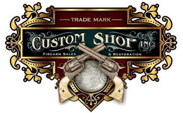 CUSTOM SHOP INC. FIREARM SALES & RESTORATION TRADE MARK trademark