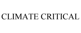 CLIMATE CRITICAL trademark