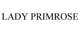 LADY PRIMROSE trademark