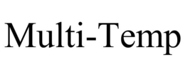 MULTI-TEMP trademark